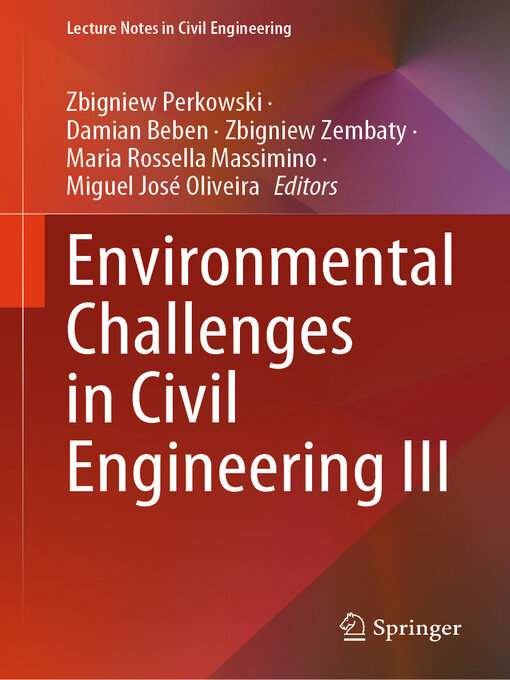 Title details for Environmental Challenges in Civil Engineering III by Zbigniew Perkowski - Available